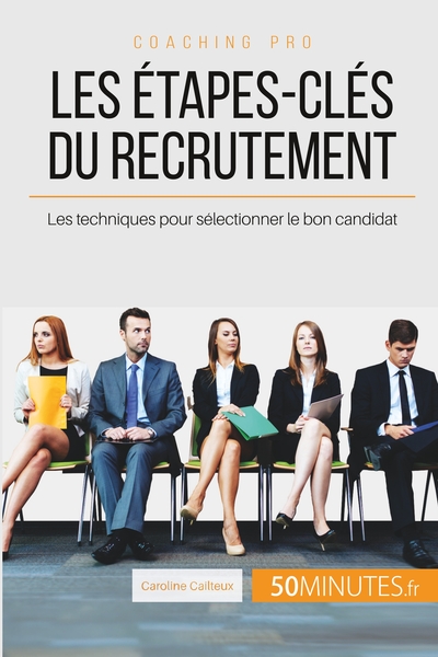 Image de Les étapes-clés du recrutement