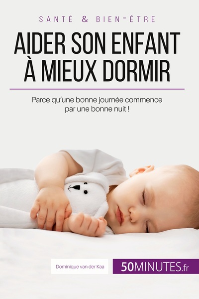 Picture of Aider son enfant à mieux dormir - Première partie