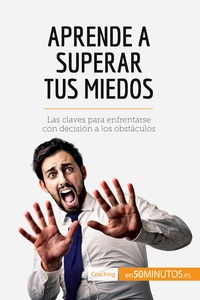Picture of Aprende a superar tus miedos