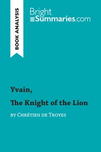 Image de Yvain, The Knight of the Lion by Chrétien de Troyes (Book Analysis)