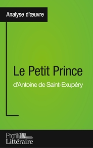 Picture of Le Petit Prince d'Antoine de Saint-Exupéry (Analyse approfondie)