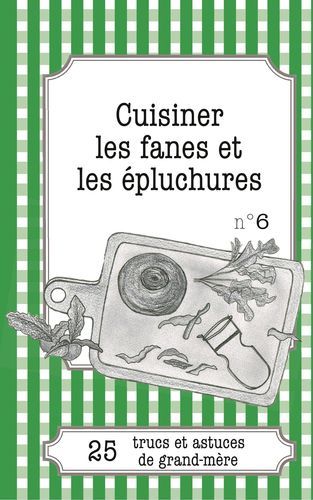Image de Cuisiner les fanes et épluchures