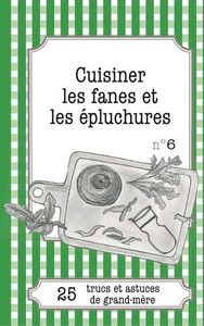 Image de Cuisiner les fanes et épluchures