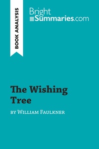 Picture of The Wishing Tree by William Faulkner (Book Analysis)