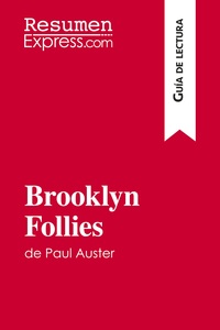 Image de Brooklyn Follies de Paul Auster (Guía de lectura)