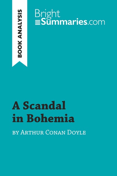 Picture of A Scandal in Bohemia by Arthur Conan Doyle (Book Analysis)