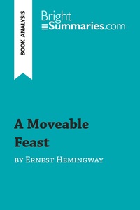 Picture of A Moveable Feast by Ernest Hemingway (Book Analysis)