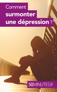 Image de Comment surmonter une dépression ?