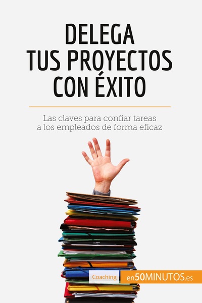 Picture of Delega tus proyectos con éxito