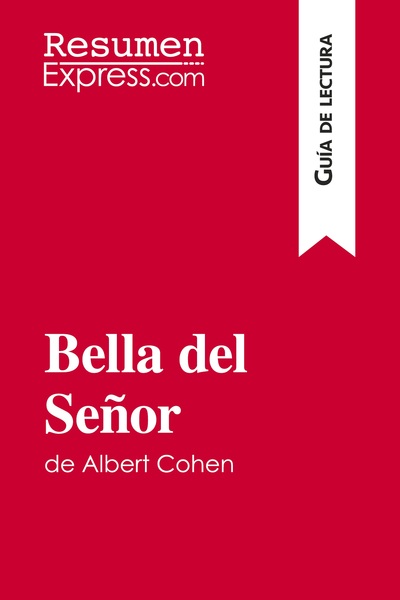 Image de Bella del Señor de Albert Cohen (Guía de lectura)