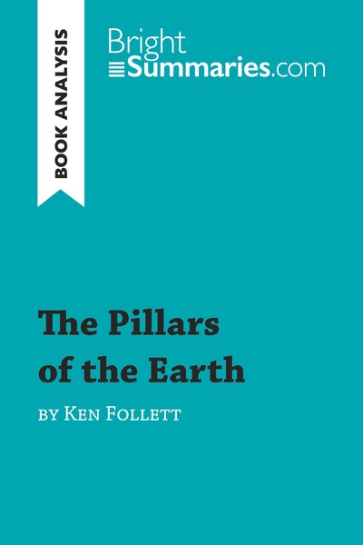 Image de The Pillars of the Earth by Ken Follett (Book Analysis)