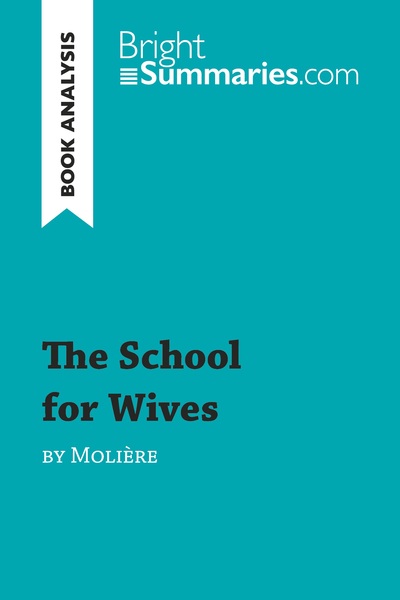 Picture of The School for Wives by Molière (Book Analysis)