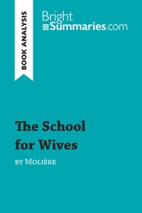 Picture of The School for Wives by Molière (Book Analysis)