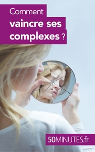 Image de Comment vaincre ses complexes ?