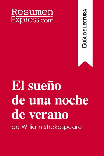 Image de El sueño de una noche de verano de William Shakespeare (Guía de lectura)