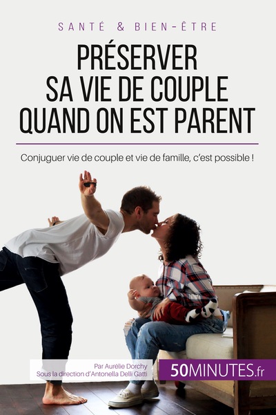 Image de Préserver sa vie de couple quand on est parent