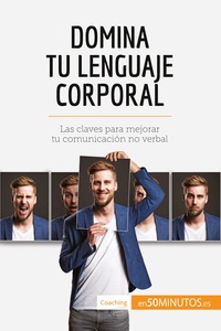 Picture of Domina tu lenguaje corporal
