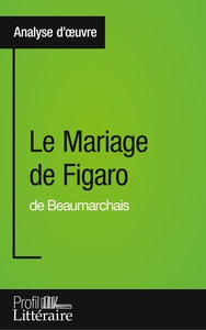 Picture of Analyse d'oeuvre : Le Mariage de Figaro de Beaumarchais