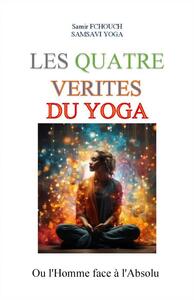 Image de Les Quatre Vérités du Yoga
