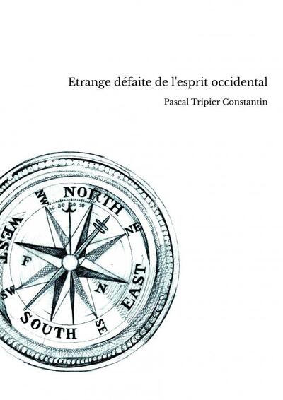 Picture of Etrange défaite de l'esprit occidental