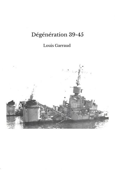 Picture of Dégénération 39-45