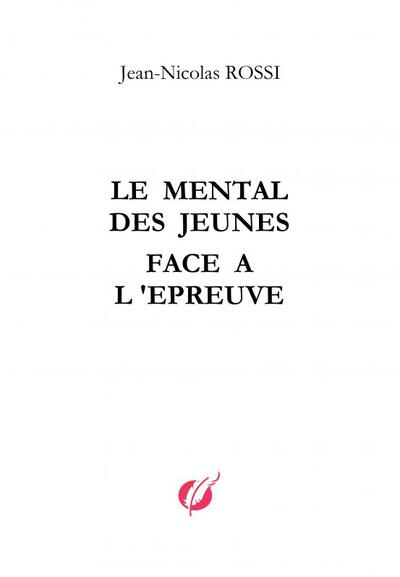 Picture of Le mental des Jeunes face à l'épreuve