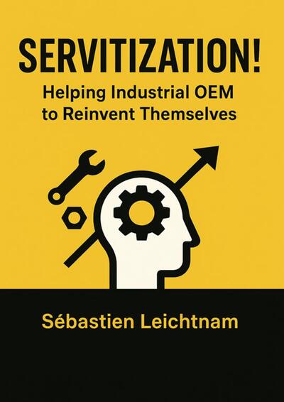 Picture of SERVITIZATION! Helping OEM Reinvent