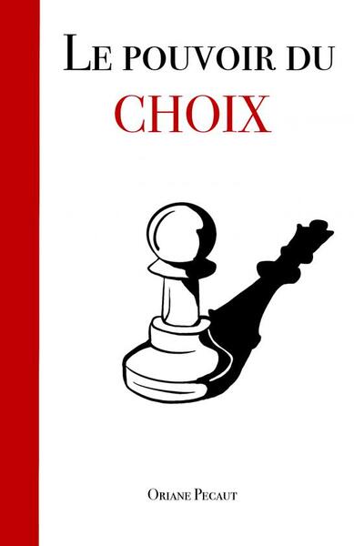 Image de Le pouvoir du Choix