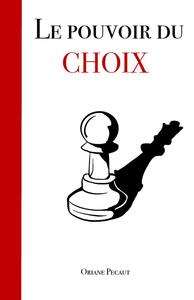 Image de Le pouvoir du Choix