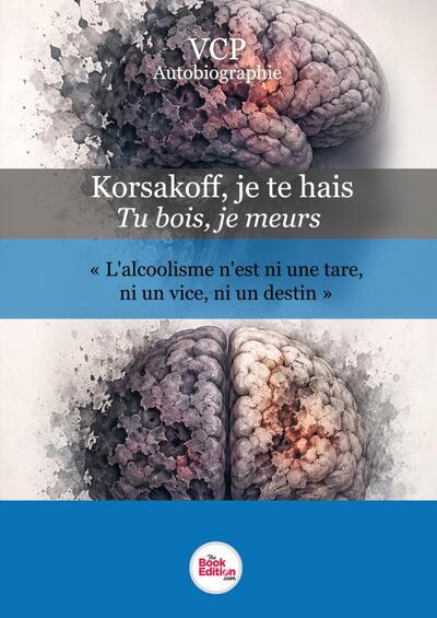 Image de Korsakoff je te hais, tu bois je meurs