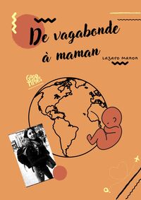 Picture of De vagabonde à maman