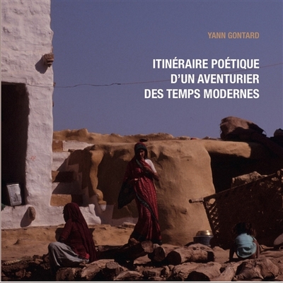 Image de Itinéraire poétique d'un aventurier des temps modernes