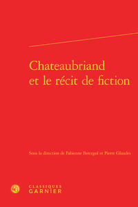 Image de Chateaubriand et le récit de fiction