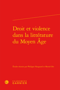 Image de Droit et violence dans la littérature du Moyen Âge