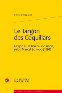 Image de Le Jargon des Coquillards à Dijon au milieu du XVe siècle, selon Marcel Schwob (1892)