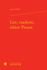 Image de Lire, traduire, éditer Proust