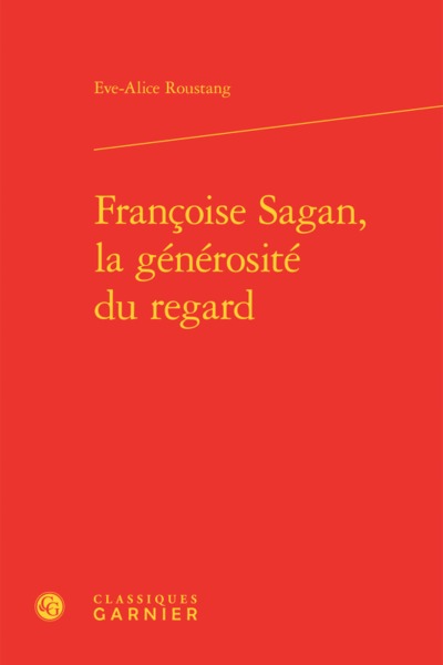 Image de Françoise Sagan, la générosité du regard
