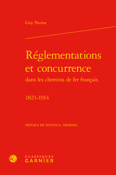 Image de Réglementations et concurrence dans les chemins de fer français
