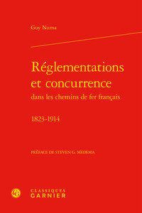 Image de Réglementations et concurrence dans les chemins de fer français