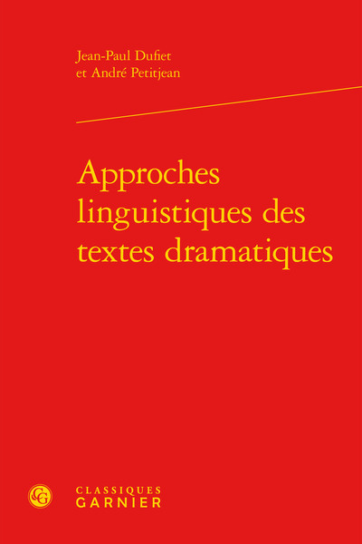 Picture of Approches linguistiques des textes dramatiques