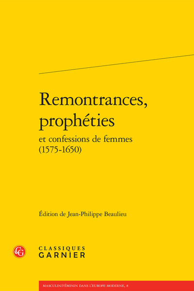 Image de Remontrances, prophéties et confessions de femmes (1575-1650)
