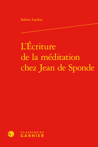 Picture of L'Écriture de la méditation chez Jean de Sponde