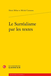 Picture of Le Surréalisme par les textes
