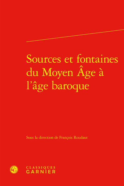 Picture of Sources et fontaines du Moyen Âge à l'âge baroque