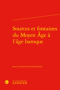 Picture of Sources et fontaines du Moyen Âge à l'âge baroque