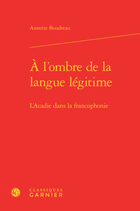 Picture of À l'ombre de la langue légitime