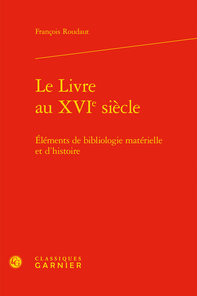 Image de Le Livre au XVIe siècle