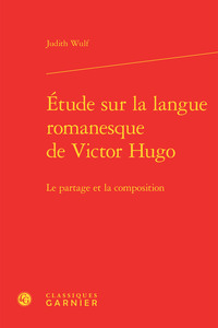 Image de Étude sur la langue romanesque de Victor Hugo
