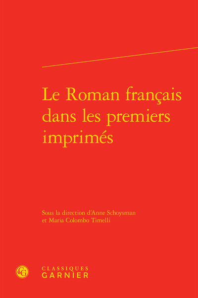 Image de Le Roman français dans les premiers imprimés