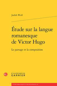 Image de Étude sur la langue romanesque de Victor Hugo
